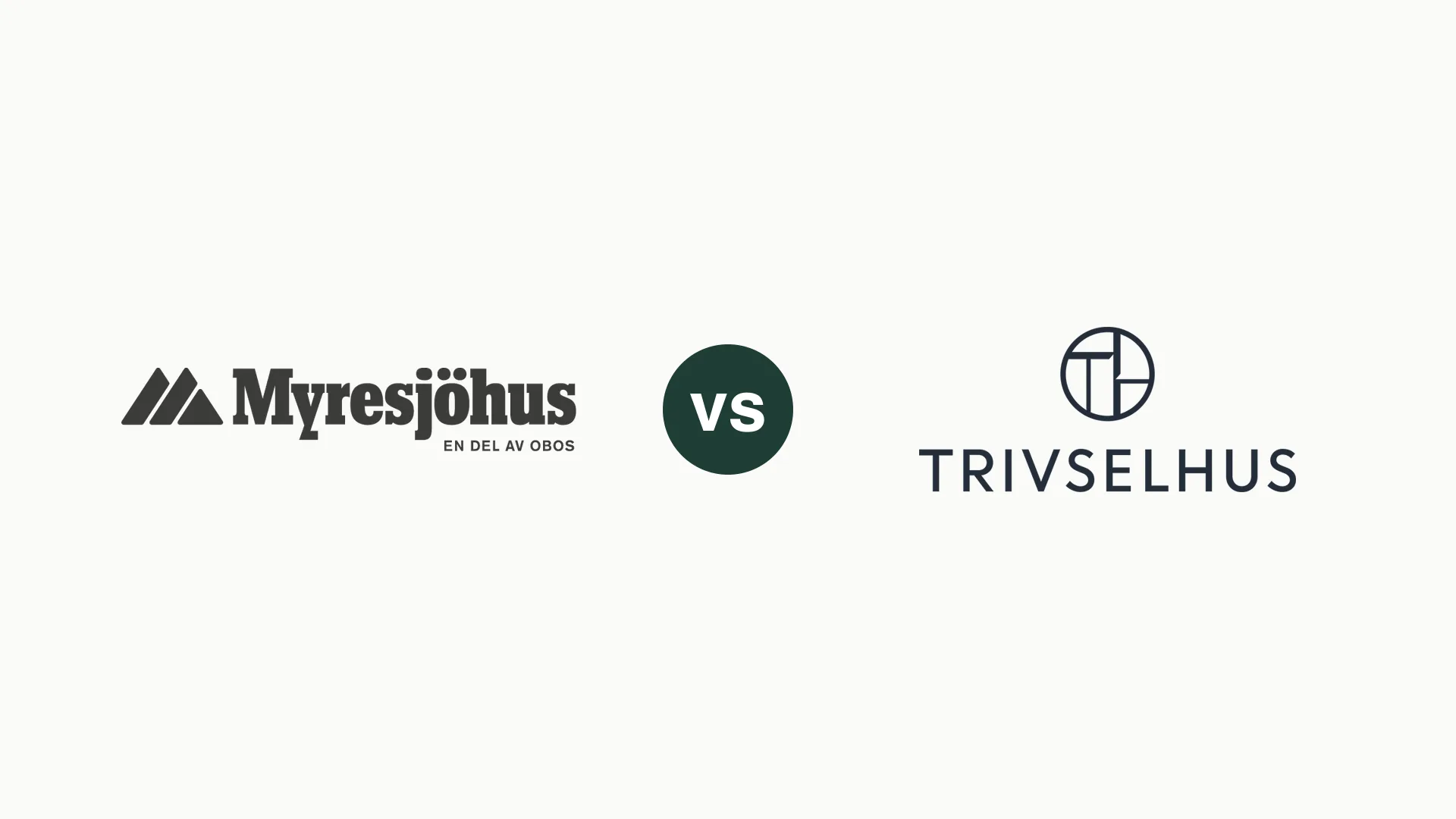 Myresjöhus vs Trivselhus – störst och äldst möter nollfelsaktören